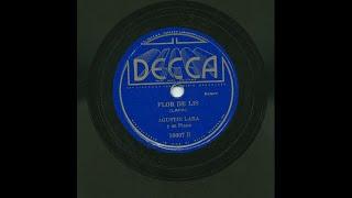 Agustín Lara - Flor De Lis - Decca 10007B