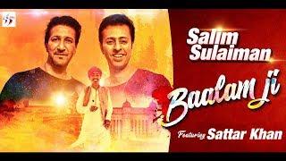 Baalam Ji | Salim Sulaiman feat. Sattar Khan | Holi Special