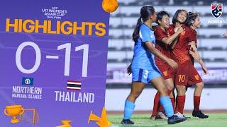 ไฮไลท์ฟุตบอลหญิงชิงแชมป์เอเชีย 2024 รุ่นอายุไม่เกิน 17 ปี รอบคัดเลือก |นอร์ทเธิร์น มาเรียนา - ไทย