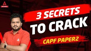 3 SECRETS to crack CAPF PAPER 2 | CAPF AC Paper 2 Strategy |CAPF AC Paper 2 Preparation By Harsh Sir