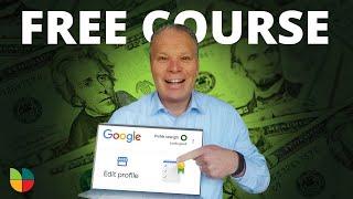 Google Business Profile Course (100% FREE)