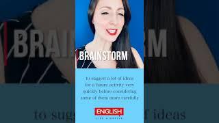 Brainstorm - Learn English #shorts