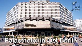 Palasthotel in Ost Berlin