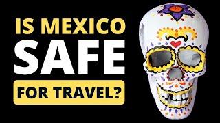 WARNING: Watch BEFORE Traveling to Mexico