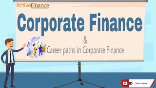 What is Corporate Finance