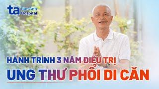 Hành trình 3 năm điều trị ung thư phổi di căn não | TS.BS Vũ Hữu Khiêm | BVĐK Tâm Anh