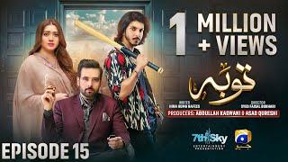 Tauba Episode 15 - [Eng Sub] - Mikaal Zulfiqar - Momina Iqbal - Mohsin Abbas Haider - 1st Nov 2024