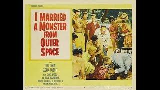 I MARRIED A MONSTER FROM OUTER SPACE 1958 PART 5 - OUTER LIMITS WHAT IF?