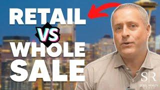 Real Estate Investing for Beginners: Should I Buy RETAIL or WHOLESALE?