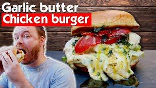 This Garlic butter chicken burger is INSANE!