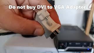 L115-Do not buy DVI to VGA Adapter