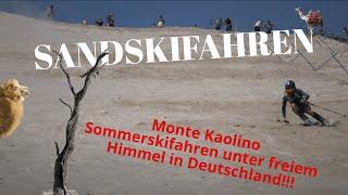 Sandskifahren geht das? Am Monte Kaolino, einziges reines Sommerskigebiet Deutschlands