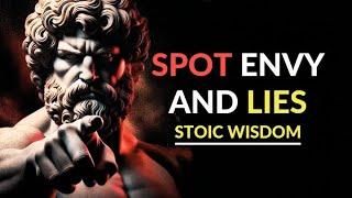 10 Ways to Recognize Envy and Falsehood in Others | Stoic Wisdom
