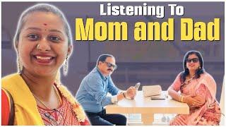 Listening to MOM and DAD  | Seema Sonu