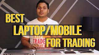 Best Laptop For Trading 2021