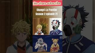 Shangri-La Frontier Season 2 episode 21 #shorts #anime #viralvideo