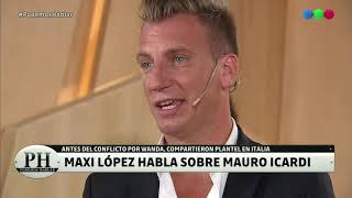 Maxi López habló de su vínculo con Mauro Icardi - PH Podemos hablar 2019