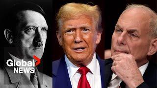 Trump believed Hitler “did some good things,” ex-chief of staff John Kelly warns