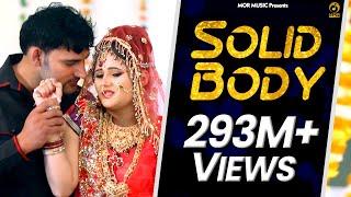 SOLID BODY || Ajay Hooda & Anjali Raghav || Raju Punjabi & Sheenam || New song of 2015 || Mor Music