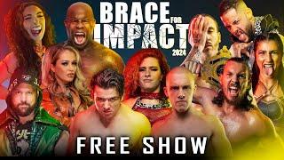 FREE SHOW! Brace For Impact 2024