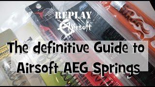 The definitive Guide to Airsoft AEG Springs