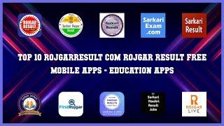 Top 10 Rojgarresult Com Rojgar Result Free Mobile Apps Android App