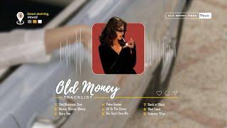 [Playlist] Old Money - Songs That Give Off Old Money Vibes