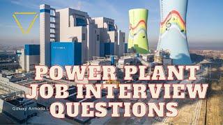 Power plant job interview questions || Power Plant || Steam Power Plant || what is power plant ||