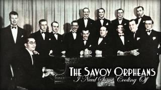 The Savoy Orpheans: I Need Some Cooling Off