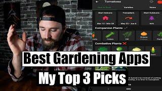 Best Gardening Apps - My Top 3 Picks