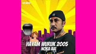 HAYAM WURUK 2005 ( NOKA AXL )