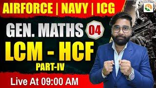 LCM-HCF # 04 Airforce, Navy, ICG, NDA | Airforce Y Group Maths 2025 | Airforce 2025 | RSSIR