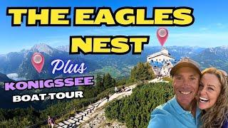 Exploring KONIGSSEE And THE EAGLES NEST - A Breathtaking BAVARIAN Adventure!