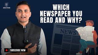 Which Newspaper you read and why | SSB Interview | SSB Psych