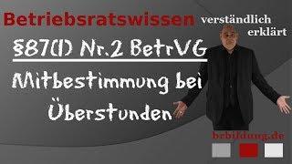 Überstunden -  Mitbestimmung des Betriebsrats