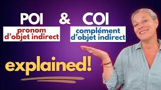 Understanding Complément d'objet indirect (COI), indirect object complements and pronouns in French!