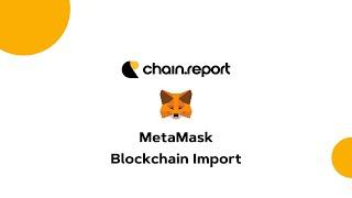 chain.report Integration deiner MetaMask Wallet