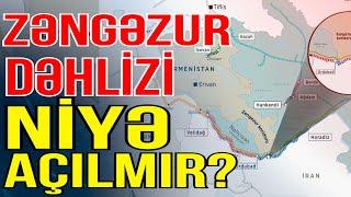 Zəngəzur dəhlizinin açılmasına nə mane olur?-ƏSL SƏBƏBİ... - Media Turk TV