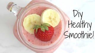 DIY Healthy Smoothie! (Strawberry Banana)
