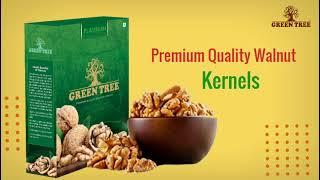 Green Tree Platinum Walnut Kernels.