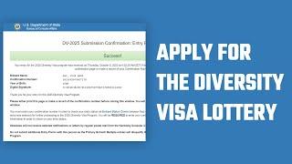 How to Apply for the Diversity Visa Lottery 2025 - Step by Step Guide