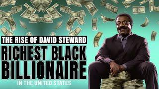 David Steward's Road to Riches:  Car Repo to America's Richest Black Billionaire