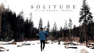 S O L I T U D E • If I'm Honest (demo) • November 2024 • Nevada City • California • USA 