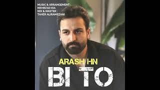 New Music Arash HN - Bi To | آرش اچ ان بی تو