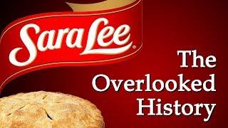 Sara Lee - The Overlooked History