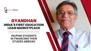 GyanDhan - India's First Education Loan Marketplace | Micky Makhija | Free Help In Study Abroad Loan