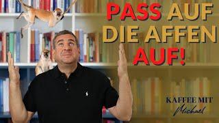 Mitarbeiterführung und die Affen - Pass darauf auf! - KAFFEE MIT MICHAEL