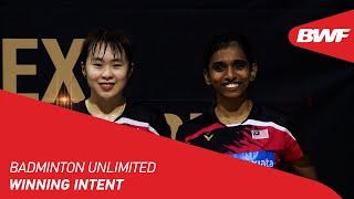 Badminton Unlimited | Winning Intent | BWF 2022