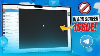 How to Fix Telegram App Black Screen Error on Laptop | Telegram Black Screen on PC