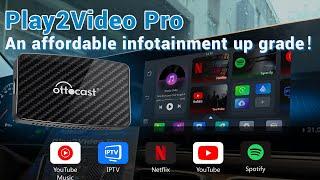 Ottocast | Play2Video Pro - A Sensational Upgrade: Built-in Five Apps!